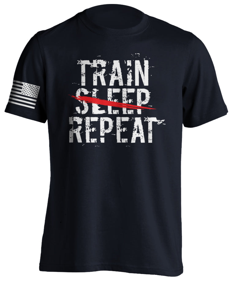 Train Sleep Repeat Fitness Bodybuilding Move Forward T-Shirt Training Motivational Tactical Grind